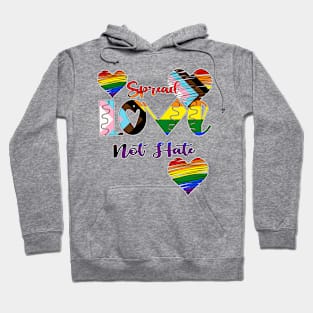 Spread Love Not Hate Hoodie